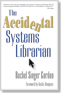 The Accidental Systems Librarian