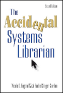 The Accidental Systems Librarian Second Edition