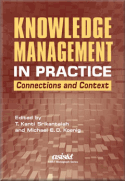 Knowledge Management in Practice: Connections and Context