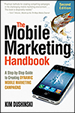 The Mobile Marketing Handbook, Second Edition