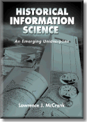 Historical Information Science: An Emerging Unidiscipline
