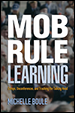 Mob Rule Learning