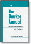 The Bowker Annual Library and Book Trade Almanac 2005