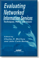 Evaluating Networked Information Services