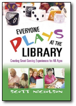 Everyone Plays at the Library