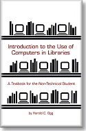 Introduction to the Use of Computers in Libraries