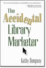 The Accidental Library Marketer