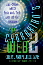 The Cybrarian's Web 2, By Cheryl Ann Peltier-Davis