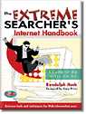 The Extreme Searcher's Guide to Web Search Engines, 2nd Edition