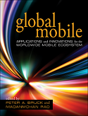 Global Mobile, Edited by Peter A. Bruck and Madanmohan Rao