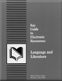 Key Guide to Electronic Resources: Language and Literature
